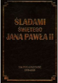 Śladami świętego Jana Pawła II