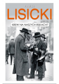 Krew na naszych rękach