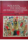 Poland the heritage of parliamentarism until 1791