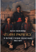 Żuawi papiescy w Rzymie i wojnie francuskiej 1865-1871