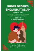 Short Stories in English/Italian - Parallel Text