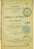 O Mszy ś i do Mszy ś Uwagi i modlitwy 1892 r.