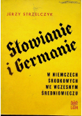 Słowianie i Germanie