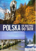 Polska od Bałtyku do Tatr