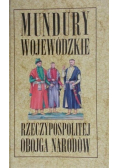 Mundury wojewódzkie rzeczpospolitej obojga narodów plus dedykacja Jeziorkowskiego