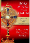 Boża Miłość się stała Ciałem
