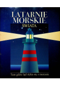 Latarnie morskie świata tam gdzie