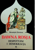 Dawna Rosja Despotyzm i demokracja