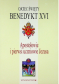 Apostołowie i pierwsi uczniowie Jezusa