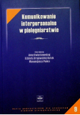 Komunikowanie interpersonalne w pielęgniarstwie