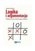 Logika i argumentacja Praktyczny kur krytycznego myślenia