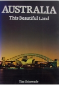 Australia This Beautiful Land