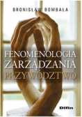 Fenomenologia zarządzania Przywództwo