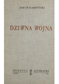 Karpiński Jakub - Dziwna wojna