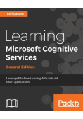 Learning Microsoft Cognitive Services