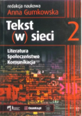 Tekst w sieci 2 literatura społeczeństwo komunikacja