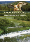 Parki narodowe i krajobrazowe w Polsce