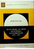 Ruch oporu na ziemi opatowsko - sandomierskiej 1939 - 1945