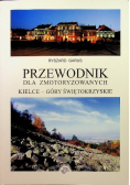 Przewodnik dla zmotoryzowanych Kielce Góry Świętokrzyskie