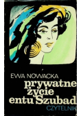 Prywatne życie entu Szubad