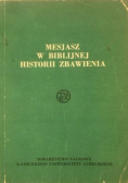 Mesjasz w biblijnej historii zbawiciela