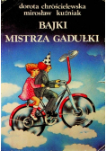 Bajki Mistrza Gadułki