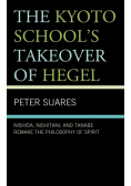The Kyoto School's Takeover of Hegel