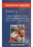 Badania laboratoryjne, zakres norm i interpretacja