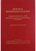 Szkoła doświadczalna Trzechlecie 1936 1939