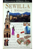 Przewodnik wiedzy i życia Sewilla i Andaluzja