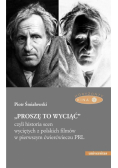 Proszę to wyciąć, czyli historia scen wyciętych..