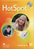 Granger Colin - Hot Spot 1 Książka ucznia z płytą CD