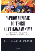 Wprowadzenie do teorii krytykoznawstwa