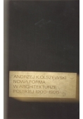 Nowa forma w architekturze polskiej 1900-1925