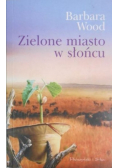 Zielone miasto w słońcu