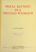 Mszał rzymski dla diecezji polskich Wydanie pierwsze