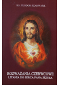 Rozważania czerwcowe Litania do serca Pana Jezusa