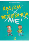 Rasizm i nietolerancja Nie