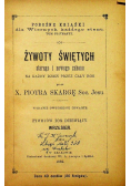 Żywoty świętych starego i nowego zakonu Tom 9 Wrzesień 1882 r.