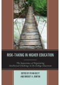 Risk-Taking in Higher Education