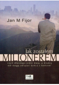 Jak zostałem milionerem