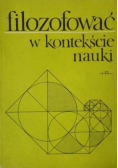 Filozofować w kontekście nauki