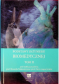 Podstawy inżynierii biomedycznej Tom I