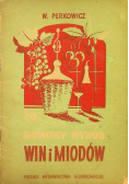 Domowy wybór win i miodów