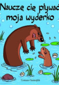 Nauczę cię pływać moja wyderko