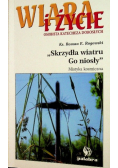 Skrzydła wiatru Go niosły Wiara i Życie