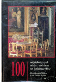 100 najpiękniejszych miejsc i obiektów na Lubelszczyźnie