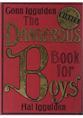 The Dangerous Book for Boys