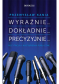 Wyraźnie... Dokładnie... Precyzyjnie...