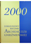 2000 Jubileuszowy rocznik Archidiecezji Gnieźnieńskiej